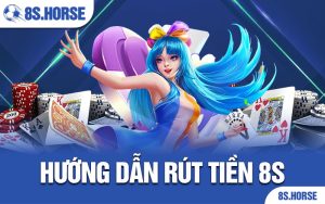 rút tiền 8S