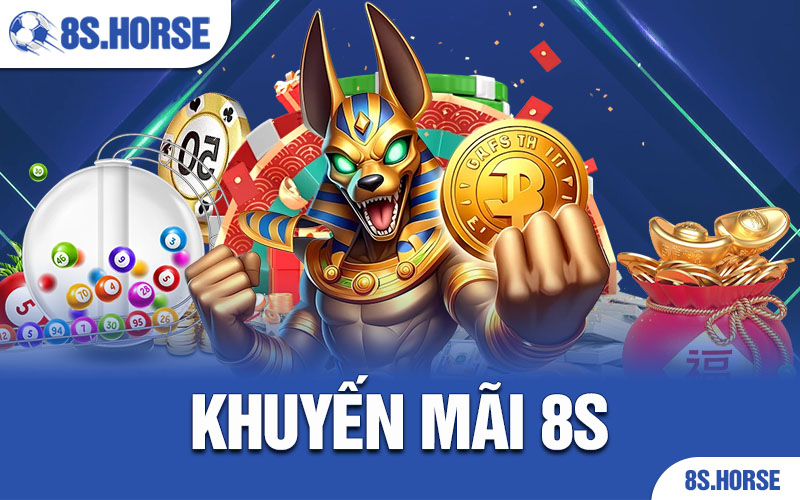 Khuyến Mãi 8S